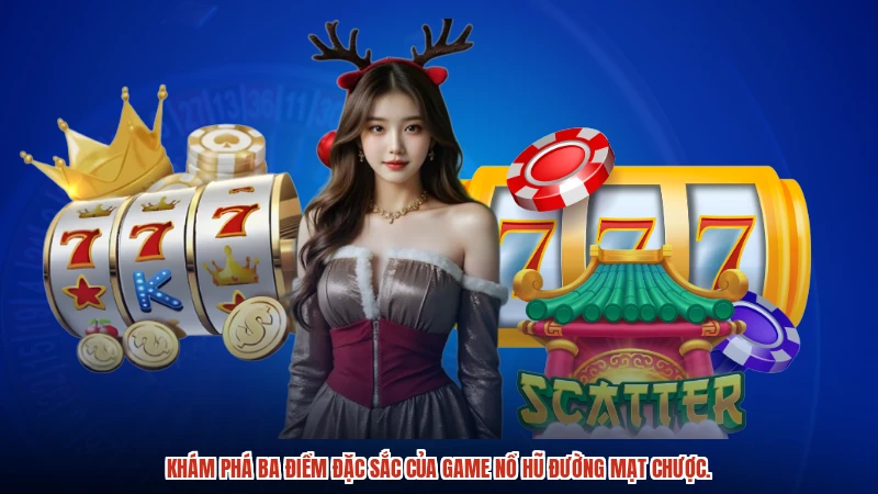 Khám phá ba điểm đặc sắc của game nổ hũ đường mạt chược.